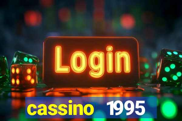 cassino 1995 dublado online